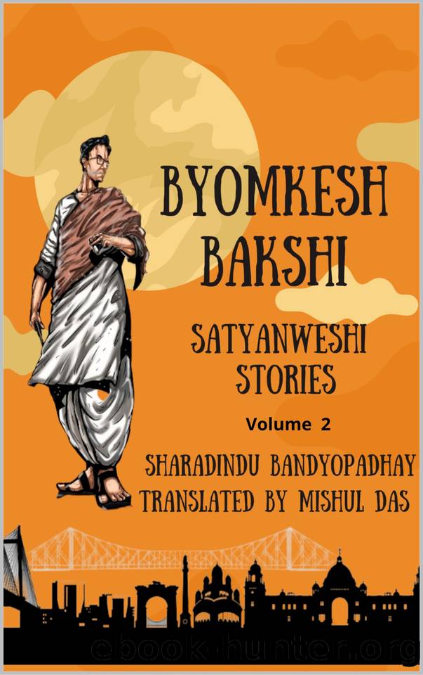 Adventures of Byomkesh Bakshi. Volume 2 by Mishul Das