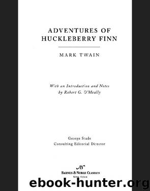 Adventures of Huckleberry Finn (Barnes & Noble Classics Series) by Mark J. Twain