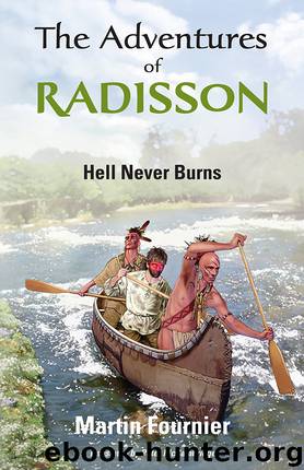 Adventures of Radisson by Fournier Martin
