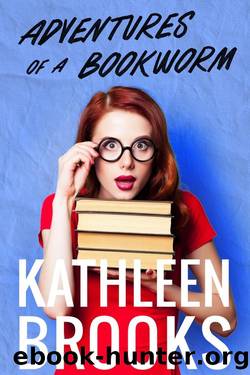 Adventures of a Bookworm: Paige Turner Series #1 by Kathleen Brooks