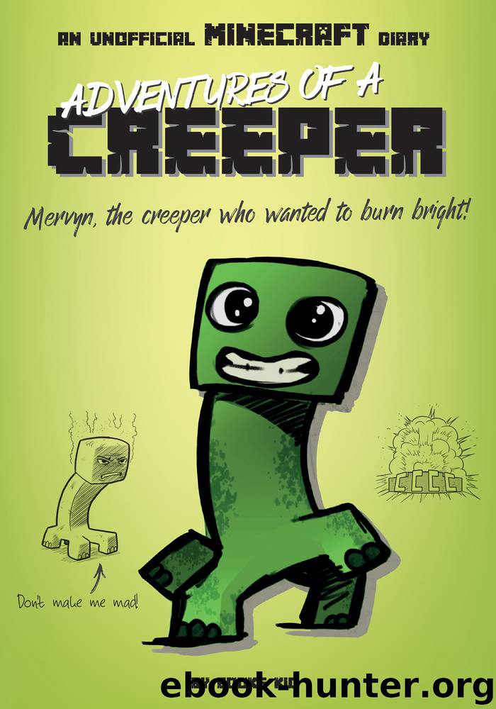 Adventures of a Creeper by Books Kid & Elliot Gaudard