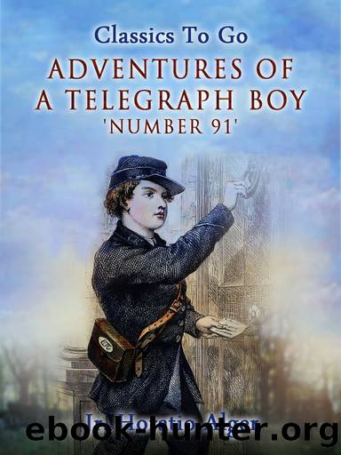 Adventures of a Telegraph Boy by Jr. Horatio Alger