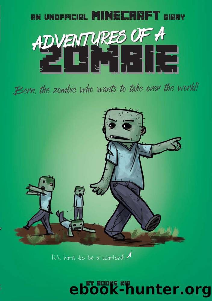 Adventures of a Zombie by Books Kid