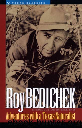 Adventures with a Texas Naturalist by Roy Bedichek