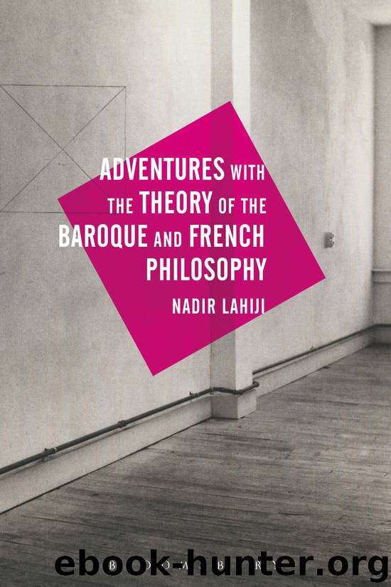 Adventures with the Theory of the Baroque and French Philosophy by Nadir Lahiji