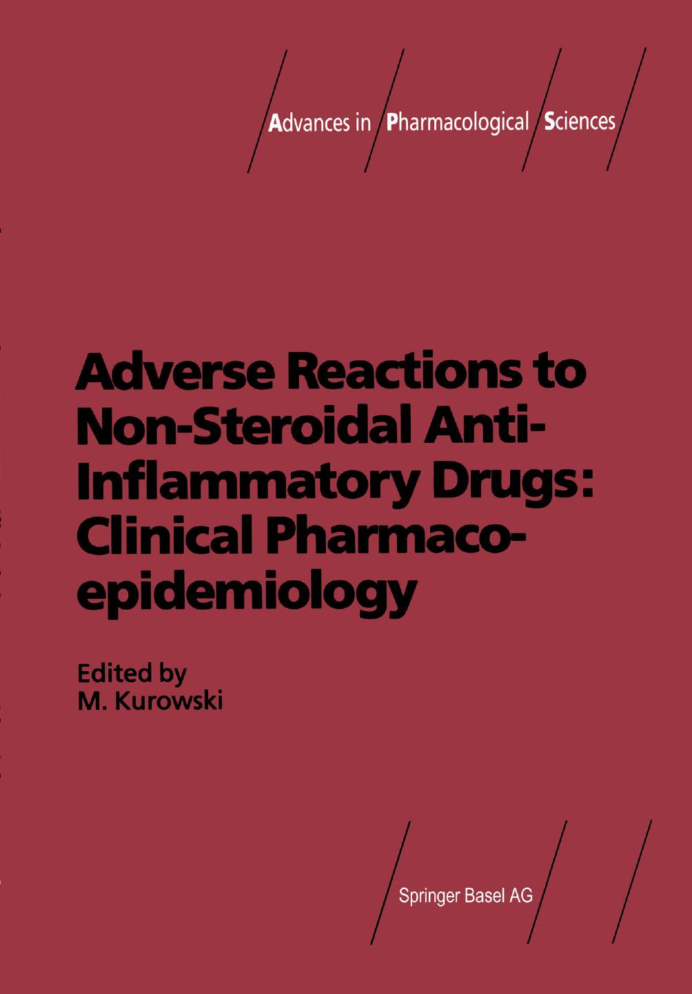 Adverse Reactions to Non-Steroidal Anti-Inflammatory Drugs Clinical Pharmacoepidemiology-[PDF]-[KAUGIP] by Unknown