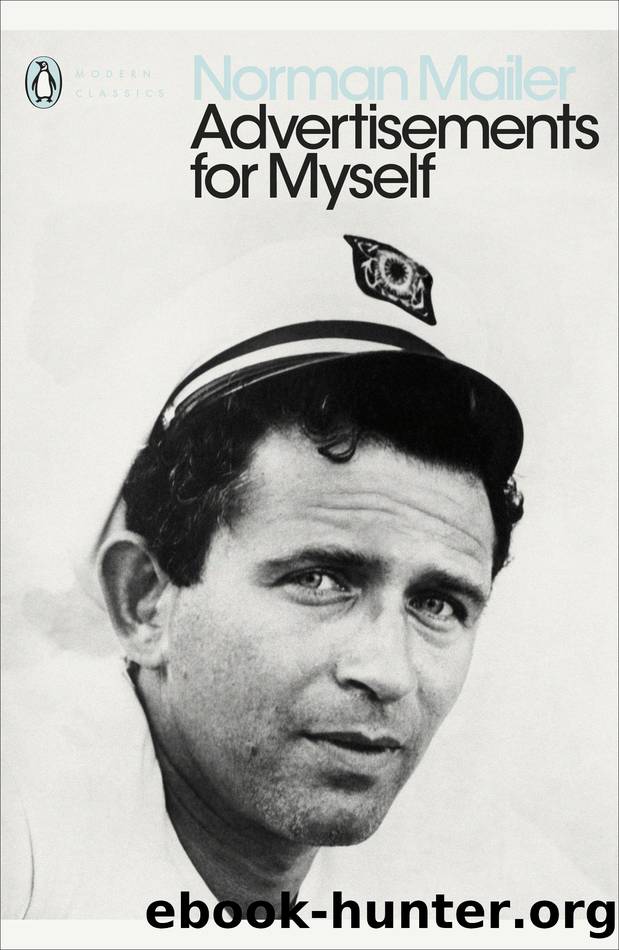 Advertisements for Myself by Norman Mailer