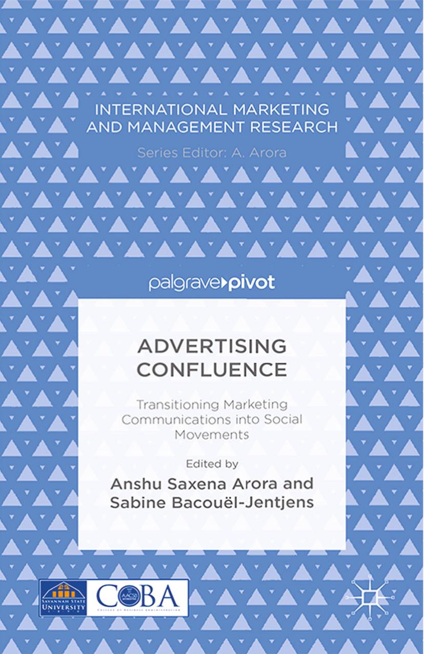 Advertising Confluence: Transitioning Marketing Communications into Social Movements by Unknow