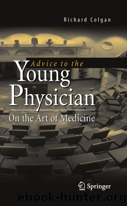 Advice to the Young Physician by Richard Colgan