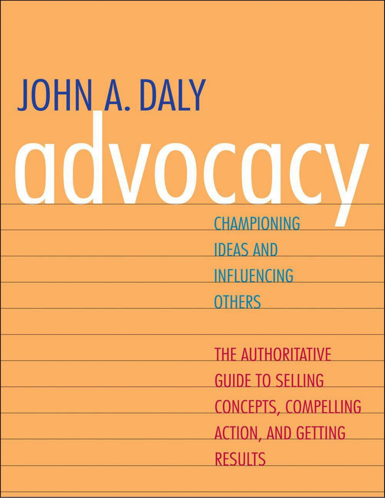 Advocacy by Daly John