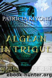 Aegean Intrigue by Patricia Kiyono
