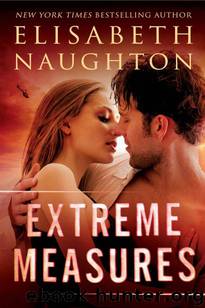 Aegis Security 03 - Extreme Measures by Elisabeth Naughton
