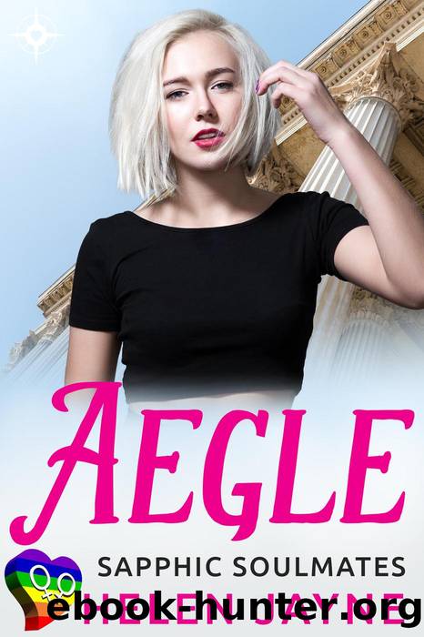 Aegle (Sapphic Soulmates, #3) by Helen Jayne
