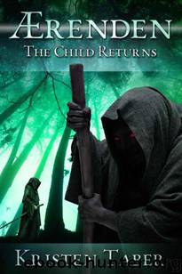 Aerenden The Child Returns by Kristen Taber