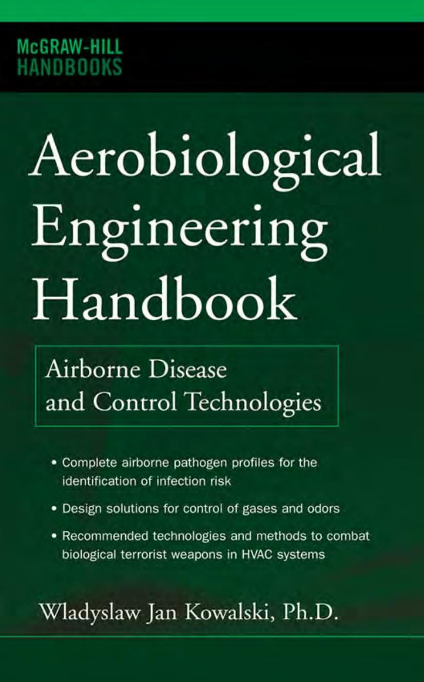 Aerobiological Engineering Handbook : A Guide to Airborne Disease Control Technologies by Kowalski Wladyslaw Jan