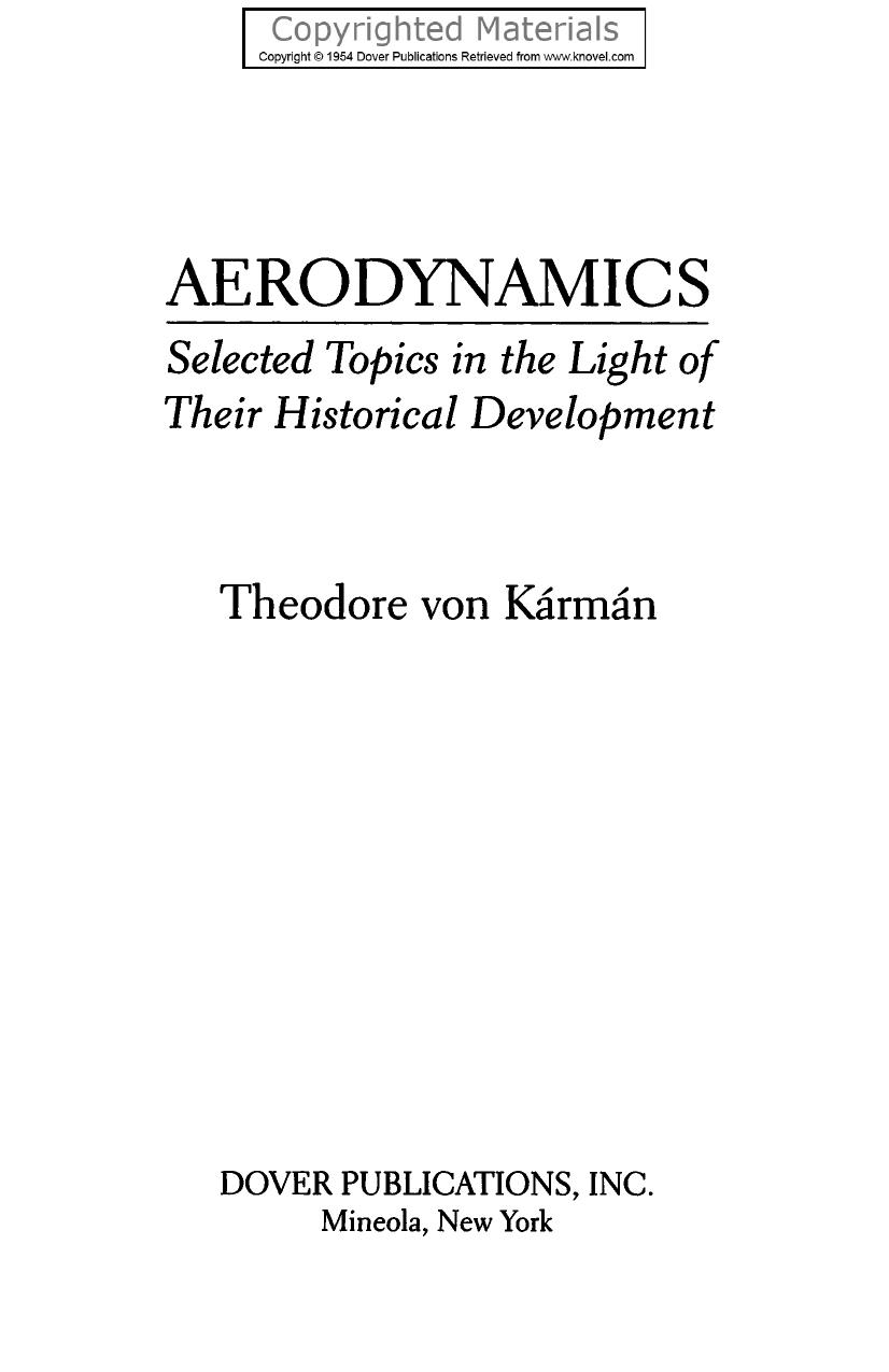 Aerodynamics: Selected Topics in the Light of Their Historical Development by Theodore von Karman Engineering