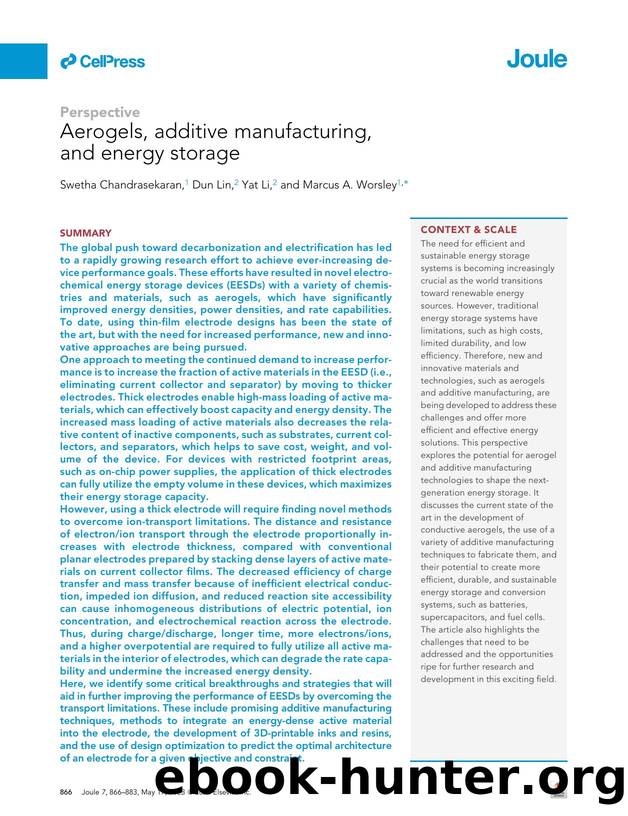 Aerogels, additive manufacturing, and energy storage by Swetha Chandrasekaran & Dun Lin & Yat Li & Marcus A. Worsley