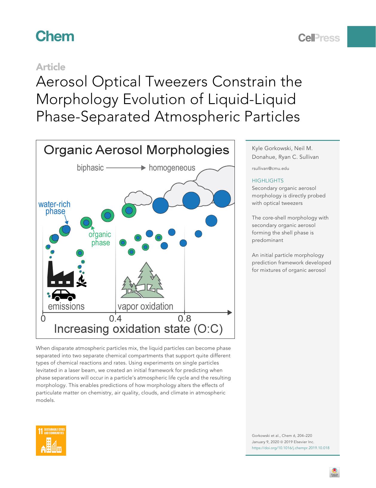 Aerosol Optical Tweezers Constrain the Morphology Evolution of Liquid-Liquid Phase-Separated Atmospheric Particles by Kyle Gorkowski & Neil M. Donahue & Ryan C. Sullivan