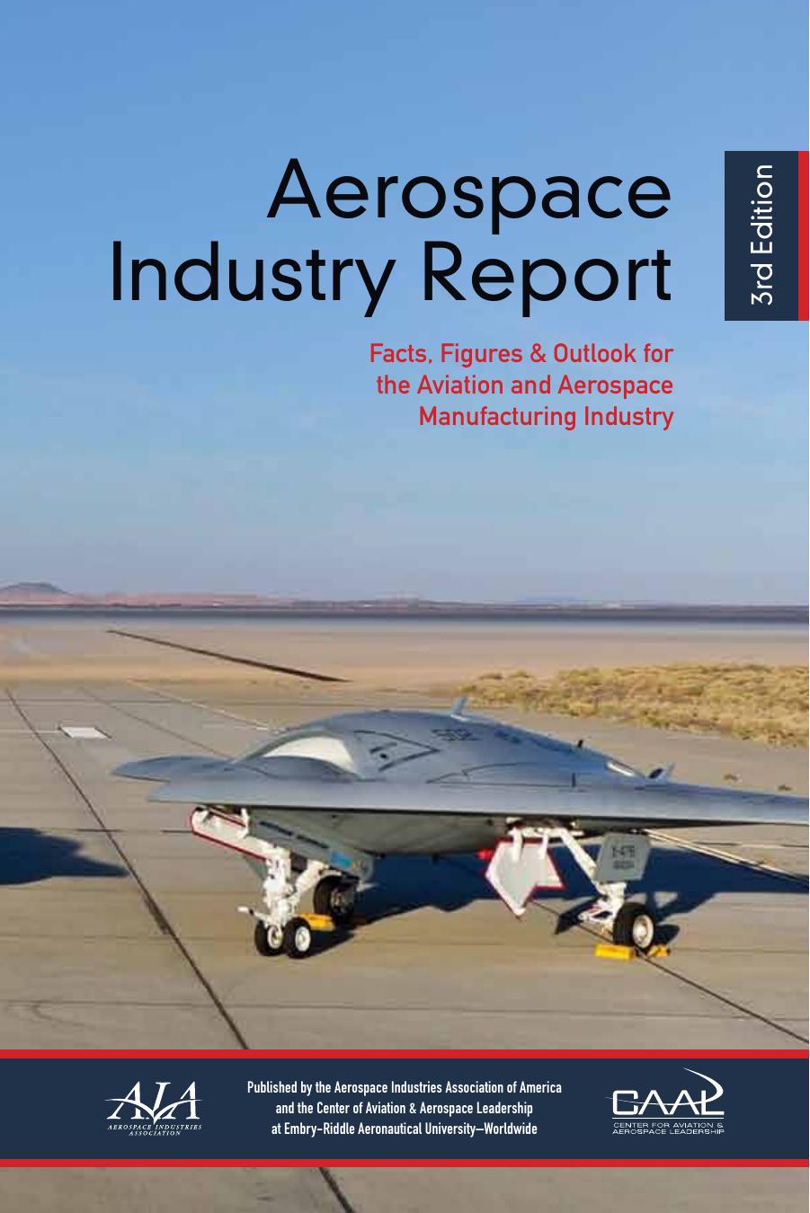 Aerospace Industry Report Facts, Figures & Outlook for the Aviation and Aerospace Manufacturing Industry by Unknown