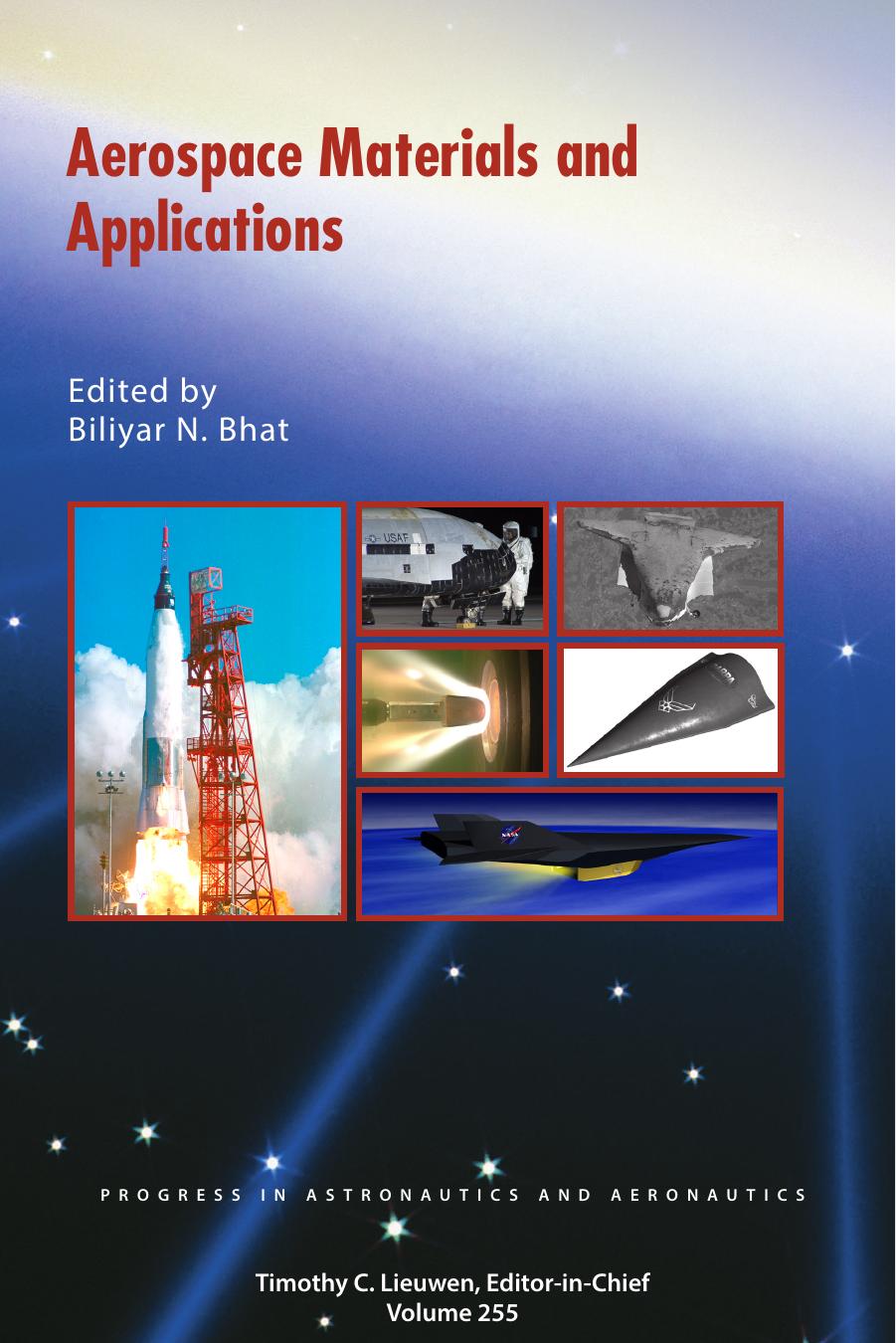 Aerospace Materials and Applications by Biliyar N. Bhat