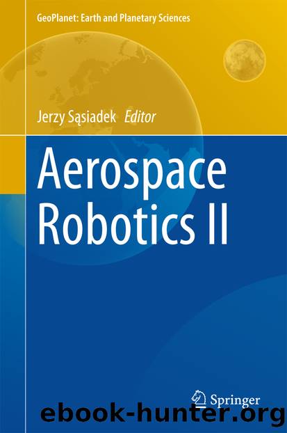 Aerospace Robotics II by Jerzy Sąsiadek