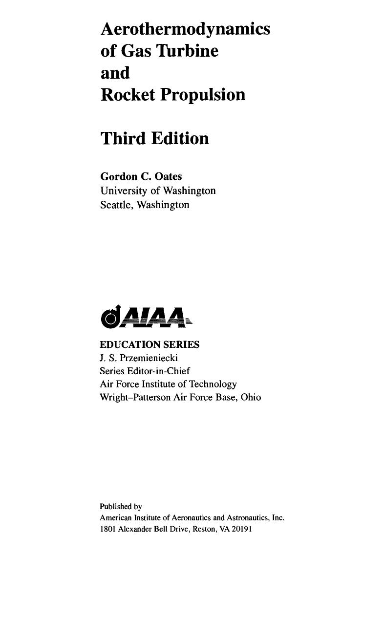 Aerothermodynamics of Gas turbine and Rocket propulsion by ImageSolutions Inc