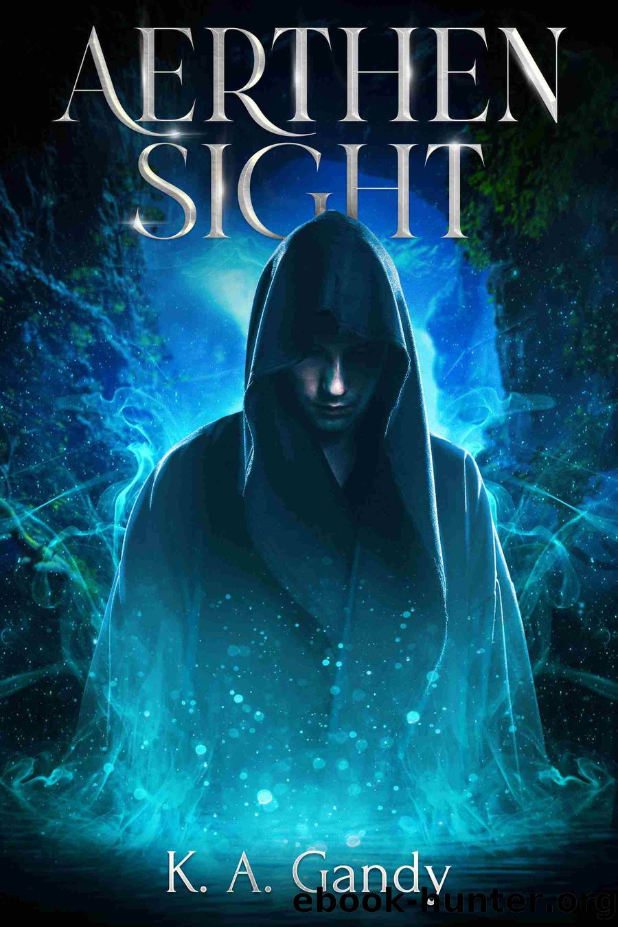 Aerthen Sight by K. A. Gandy