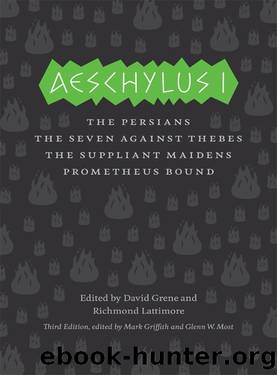 Aeschylus I: The Complete Greek Tragedies, Third Edition by David Grene & Richmond Lattimore