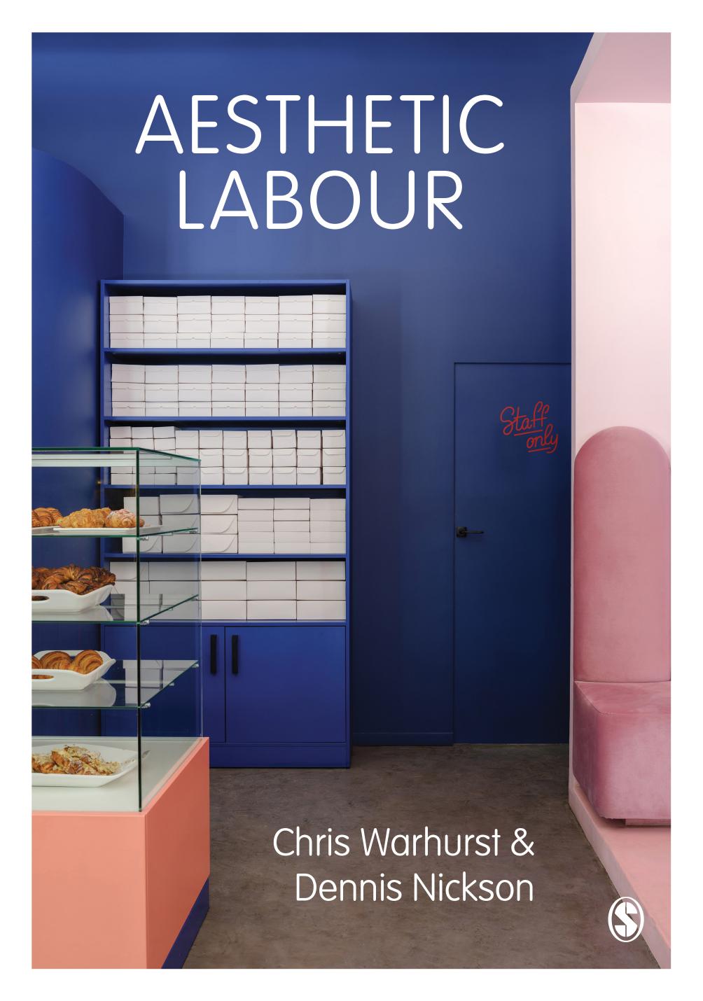 Aesthetic Labour by Chris Warhurst Dennis Nickson