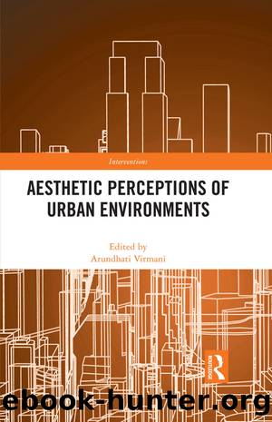 Aesthetic Perceptions of Urban Environments by Arundhati Virmani