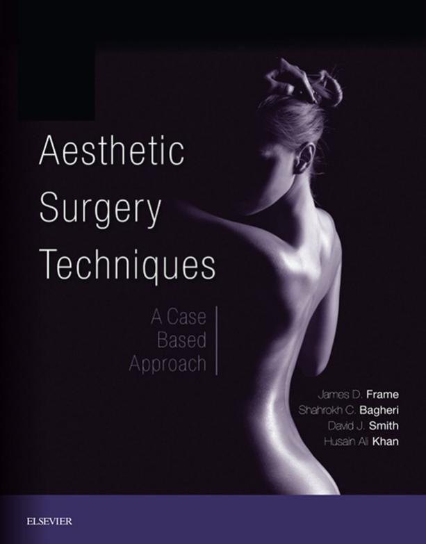 Aesthetic Surgery Techniques: A Case-Based Approach by unknow