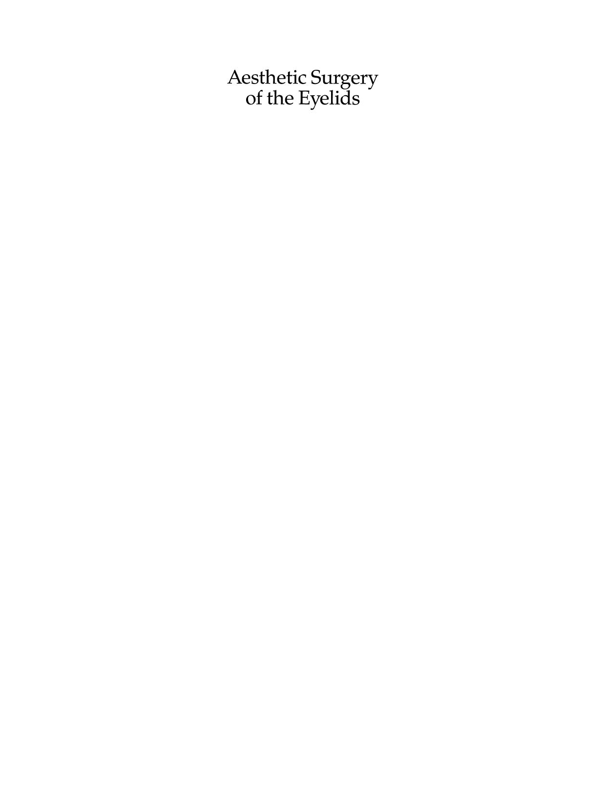 Aesthetic Surgery of the Eyelids by Raul Loeb M.D. (auth.)