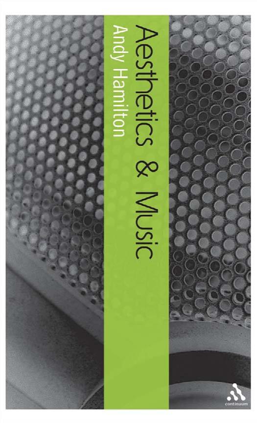 Aesthetics and Music by Andy Hamilton