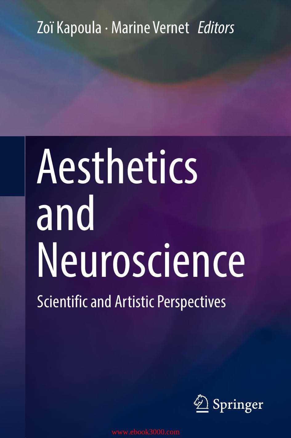 Aesthetics and Neuroscience: Scientific and Artistic Perspectives by Unknow