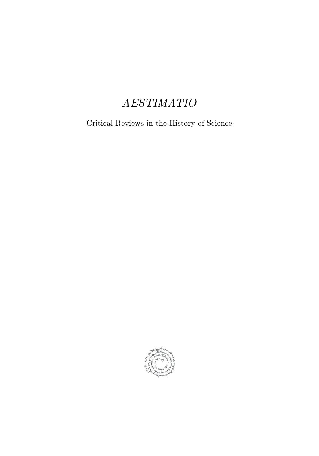 Aestimatio: Critical Reviews in the History of Science (Volume 1) by Alan Bowen;Tracey Rihll
