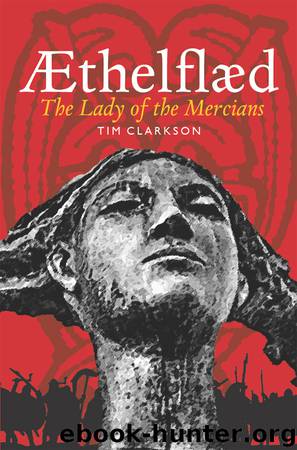 Aethelflaed by Clarkson Tim;