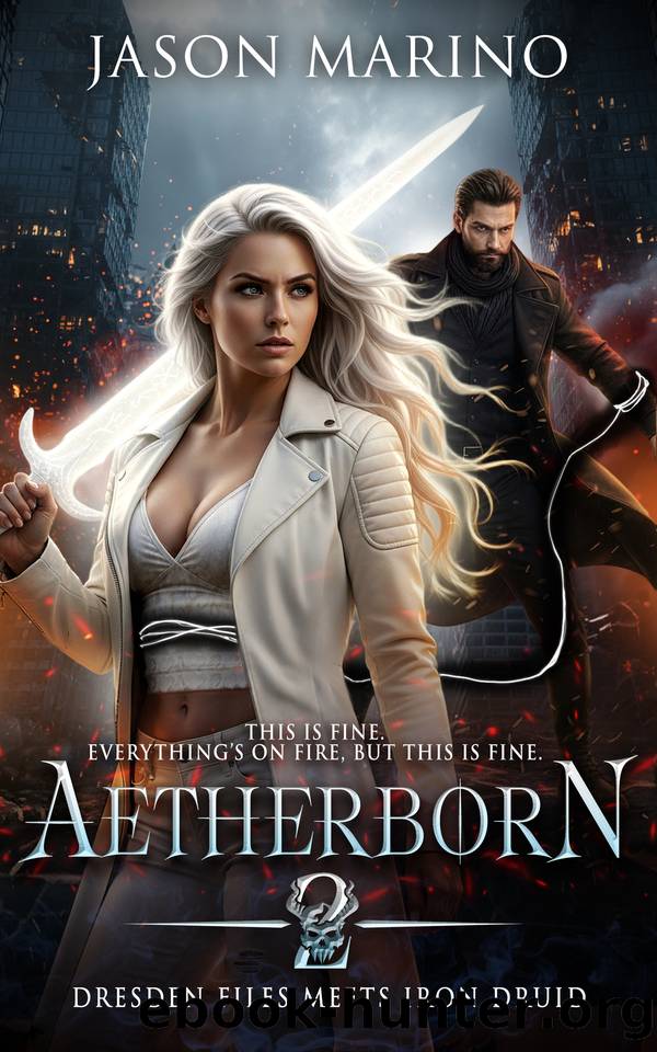Aetherborn 2: A Paranormal Urban Fantasy Romance with Dangerous Bonds and Reluctant Power by Jason Marino