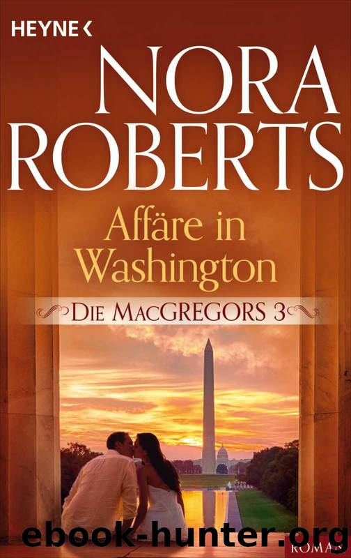 Affaere in Washington by Nora Roberts