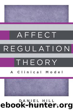 Affect Regulation Theory by Daniel Hill
