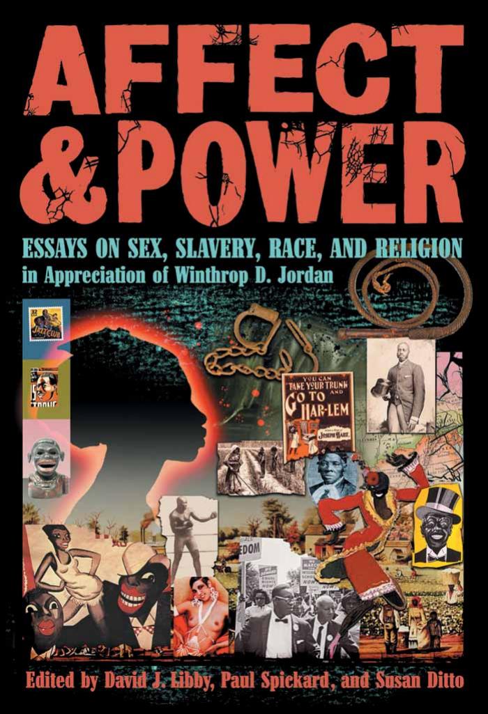 Affect and Power by Essays on Sex Slavery Race & Religion