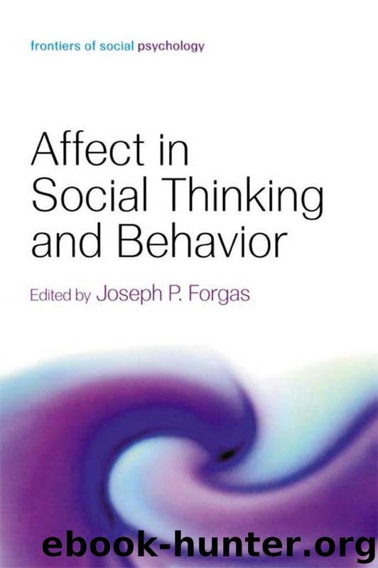 Affect in Social Thinking and Behavior (Frontiers of Social Psychology) by Unknown
