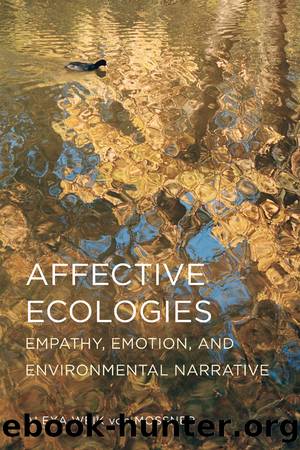 Affective Ecologies by Alexa Weik von Mossner