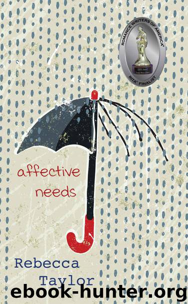 Affective Needs by Rebecca Taylor