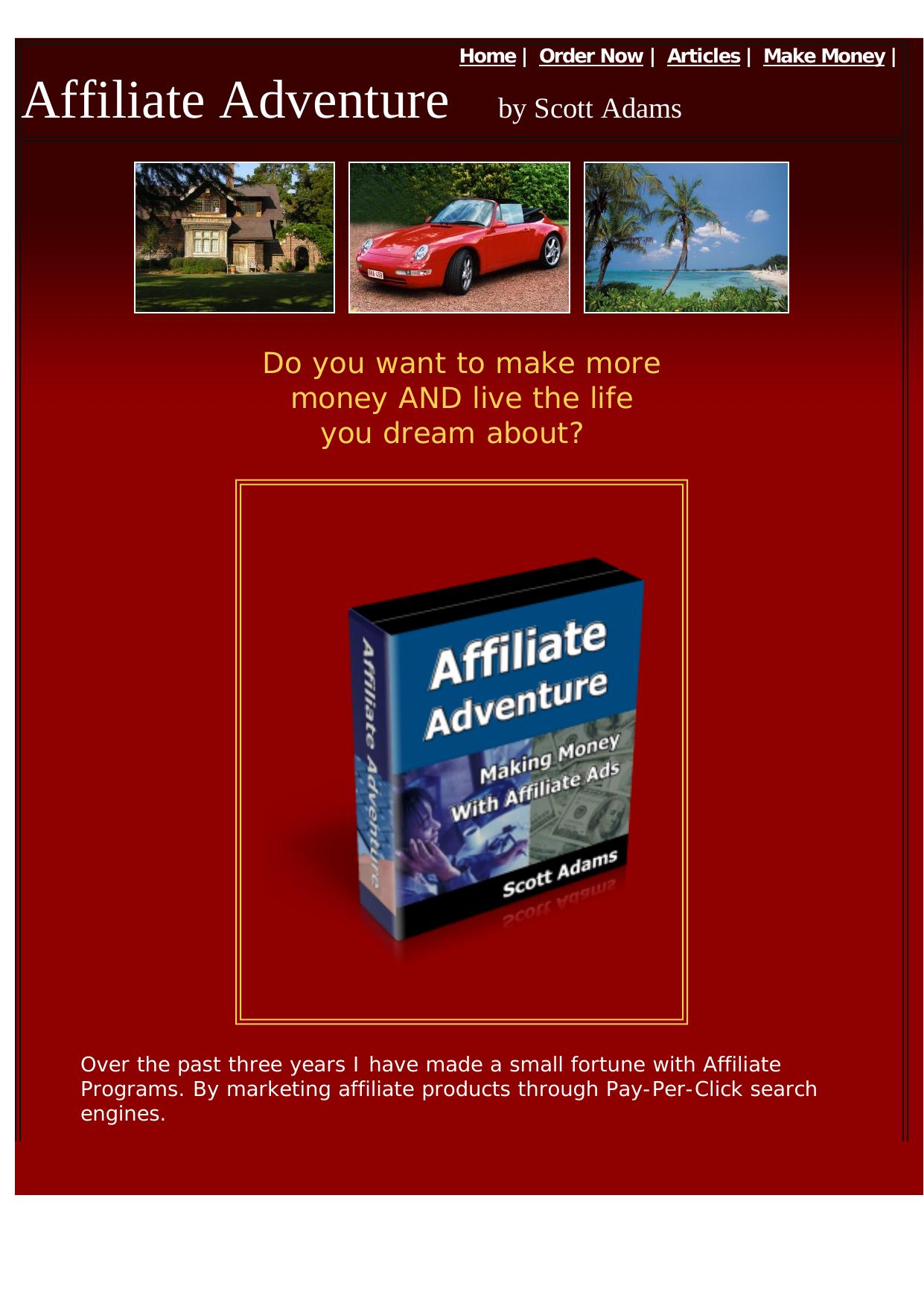 Affiliate Adventure. by Best of Kuszter's Collection