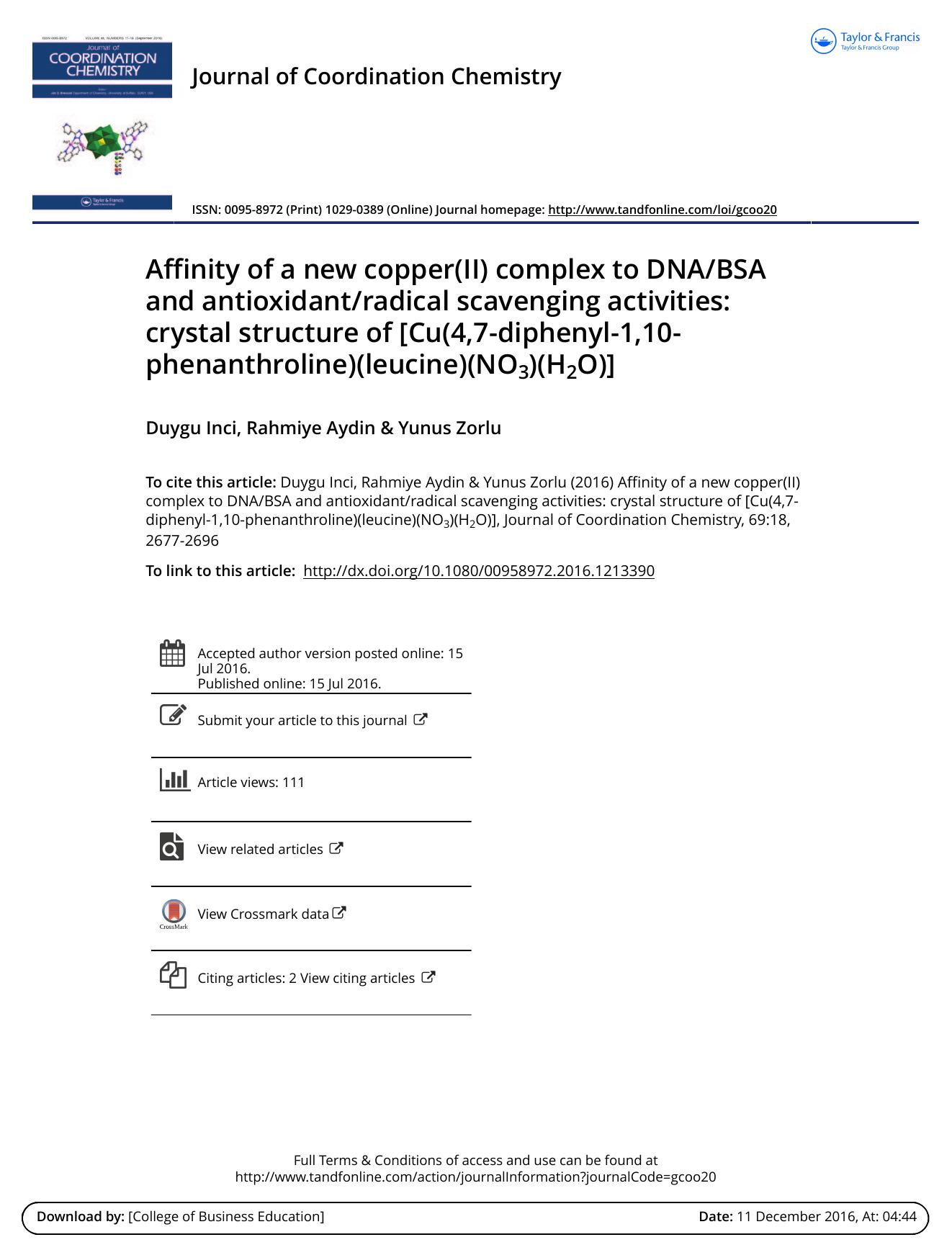 Affinity of a new copper(II) complex to DNABSA and antioxidantradical scavenging activities: crystal structure of [Cu(4,7-diphenyl-1,10-phenanthroline)(leucine)(NO3)(H2O)] by Duygu Inci & Rahmiye Aydin & Yunus Zorlu