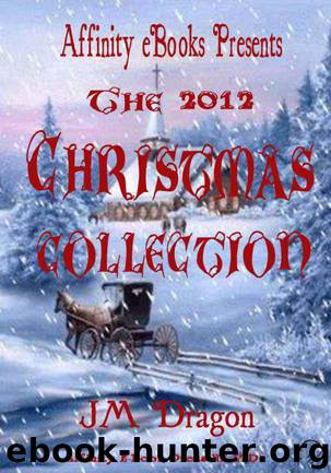 Affinity's 2012 Christmas Collection by J.M. Dragon