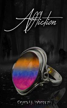 Affliction (The Affliction Series Book 1) by Crystal J. Johnson