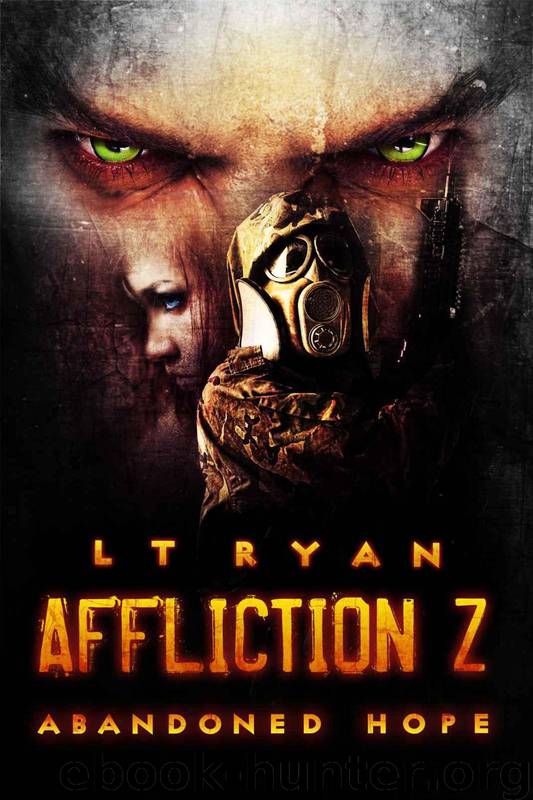 Affliction Z: Abandoned Hope (Post Apocalyptic Thriller) by Ryan L.T