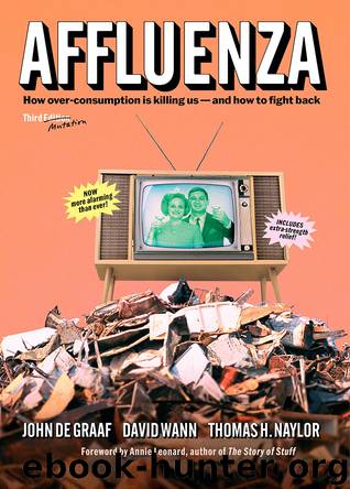 Affluenza by John de Graaf & David Wann & Thomas H. Naylor