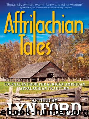 Affrilachian Tales by Ford Lynette;